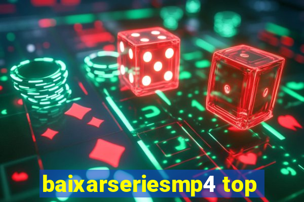 baixarseriesmp4 top